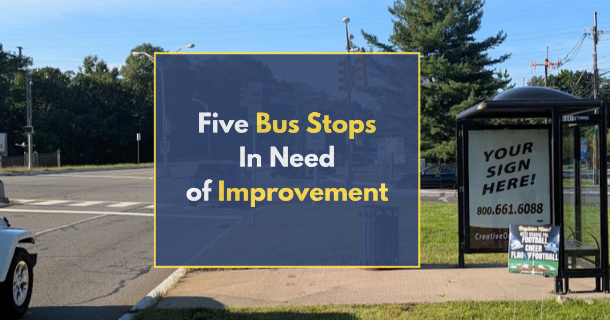 Improving Safety and Accessibility of Our Bus Stops