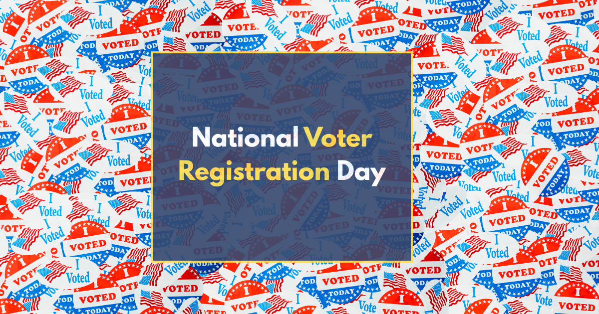 Today Is National Voter Registration Day